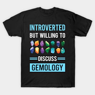 Introverted Gemology Gemologist T-Shirt